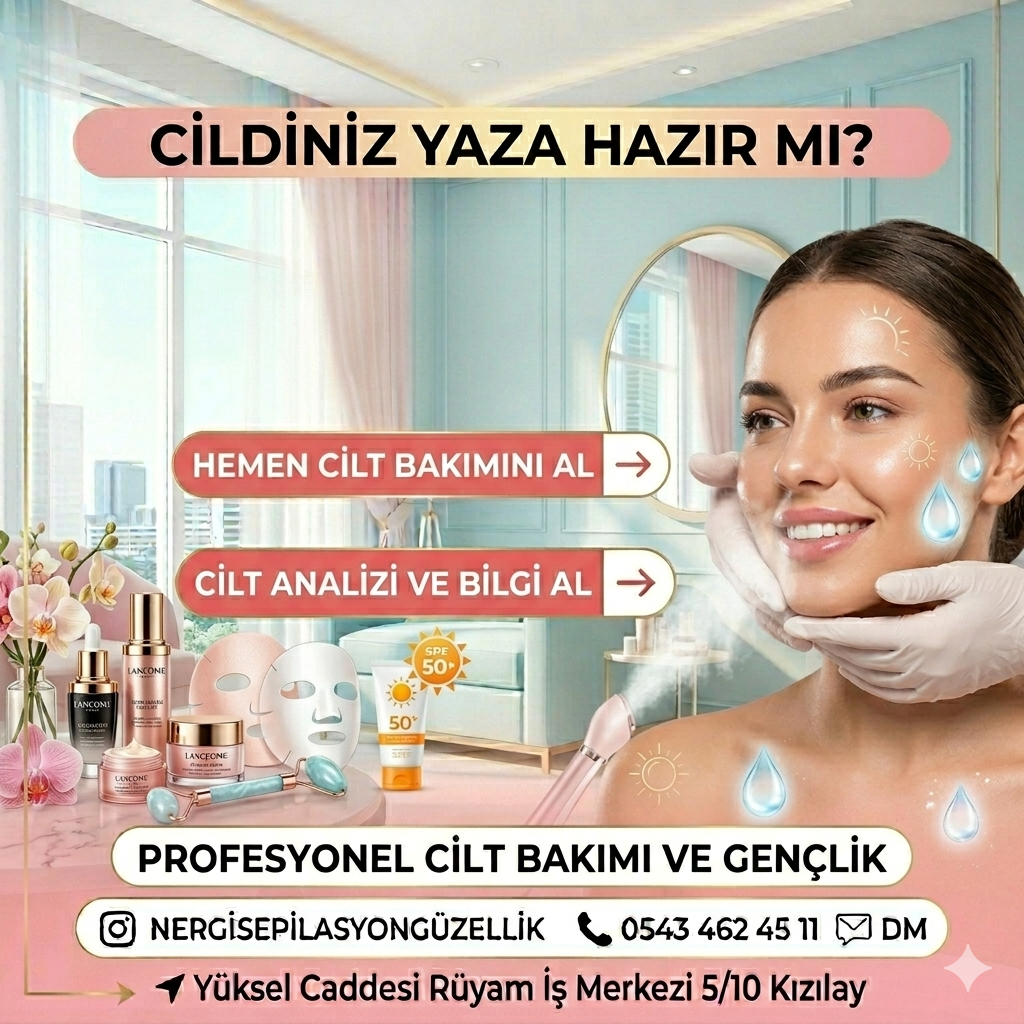Cilt Bakımı Kızılay Ankara 0 543 462 45 11
